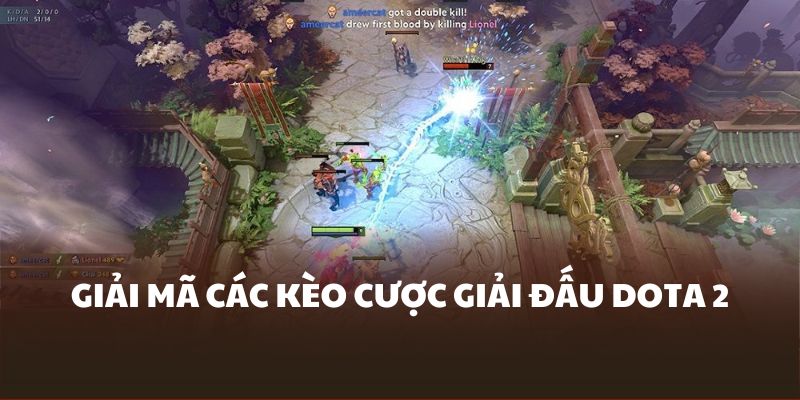 cac-loai-keo-trong-giai-dau-dota-2